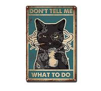HYCLAM Cartel de metal con texto en inglés "Don't Tell Me What to Do", para interiores y exteriores, decorado con hombres, S regalos, 8 x 12 pulgadas, letrero de lata