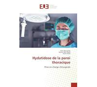 Hydatidose de la paroi thoracique: Prise en charge chirurgicale