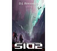 Hydra Lily & The Moonstones of SiO2 (Hydraverse)