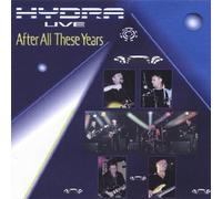 Hydra - Live-After All These Years