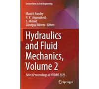 Hydraulics and Fluid Mechanics, Volume 2: Select Proceedings of HYDRO 2023 (Lecture Notes in Civil Engineering)