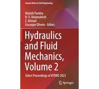 Hydraulics and Fluid Mechanics, Volume 2: Select Proceedings of HYDRO 2023 (Lecture Notes in Civil Engineering)