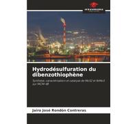 Hydrodésulfuration du dibenzothiophène: Synthèse, caractérisation et catalyse de MoS2 et NiMoS sur MCM-48