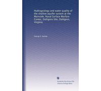 Hydrogeology and water quality of the shallow aquifer system at the Mainside, Naval Surface Warfare Center, Dahlgren Site, Dahlgren, Virginia