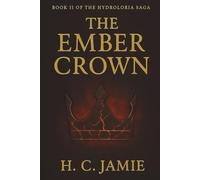 Hydroloria Book II: The Ember Crown: 2
