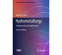 Hydrometallurgy: Fundamentals and Applications (The Minerals, Metals & Materials Series)