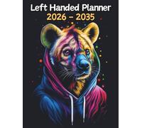 Hyena Left Handed Planner: 10 Year Monthly | Large 120 Month Calendar | Gift For People Who Love Safari Animals, Wildlife Lovers | Ideal for ... and Busy Individuals | 8.5 x 11 Inches | v1