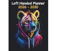 Hyena Left Handed Planner: 5 Year Monthly | Large 60 Month Calendar | Gift For People Who Love Safari Animals, Wildlife Lovers | Ideal for ... and Busy Individuals | 8.5 x 11 Inches | v1