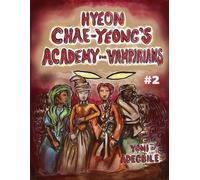 Hyeon Chae-Yeong's Academy for Vampirians #2: Chapter 2: The Decision