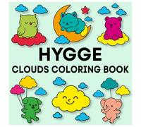 Hygge Clouds Coloring Book: Bold, Big and Easy Designs Featuring Clouds Animal Characters Engaging in Stress Relief
