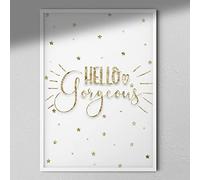Hygge Creations Hello Gorgeous Print - Cuadro Decorativo Arte de pared dorado | Arte brillante | Impresión de guardería marco blanco sin soporte A4