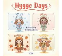 Hygge Days: Kawaii Girls Coloring Book Featuring Cute Chibi Characters in Cozy Autumn Scenes - Simple and Relaxing Designs for Stress Relief (Anime Coloring Books - Craft Your Calm)