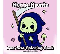 Hygge Haunts: Fun-Size Coloring Book