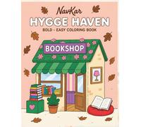 Hygge Haven Cozy Corners Coloring Book with Bold & Simple Designs for Relaxation | Stress Relief | Enhanceing Focus | For Teen & Adults: Cozy Corners ... Relaxation, Stress Relief, and Creative Calm