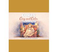 Hygge & Home: A Cozy Coloring Book for Relaxation, Calm Living and Mindful Moments