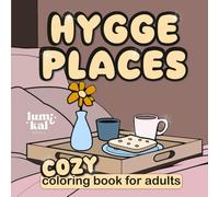 Hygge Places: Cozy Coloring Book for Adults - Bold and Easy Scandinavian Homes & Calm Interiors