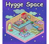 Hygge Space: Simple and Big Designs for Relaxation Featuring Little Corners, Flower Vases, and Lovely Cozy things. (little corner hygge spaces)