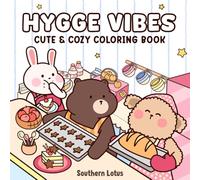 Hygge Vibes: Coloring Book for Adults and Kids with Cute and Easy Designs of Adorable Animals and Cozy Scenes, Bold and Simple Drawings for Relaxation and Stress Free