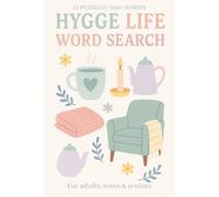 Hygge Word Search Puzzle Book: Word Searches with Easy to Read Print about Hygge Life | 6x9 inches | 825 words | 55 Puzzles | 110 pages... Gift for Relaxation, Vacations, Holidays and Free time