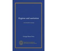 Hygiene and sanitation: a text-book for nurses