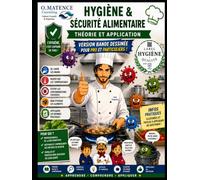 Hygiène et sécurité alimentaire: Version BD - Pro et Particuliers