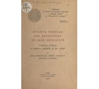 Hygiène Mentale Des Éducateurs Et Leur Efficacité (ebook)