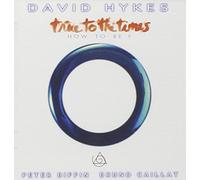 Hykes David - True to the Times
