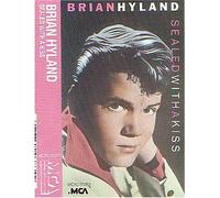 Hyland, Brian - Sealed with a Kiss [Casete]