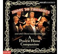 Hymn to Potatoes and Other Choral Masterworks from a Prairie Home Companion