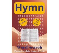 Hymn Word Search Puzzle Book: Uplifting Bible Songs, Worship Themes & Christian Faith Puzzles | Enjoy 55 Inspiring Word Search Puzzles Filled with ... Relaxing Faith-Based Activity Book for Adults