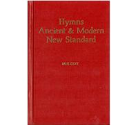 Hymns Ancient & Modern: New Standard Version Melody edition: New Standard: Melody Edition, Including Hymn Guide to the Three Year Lectionary, CLC 2000