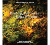 Hymns & Devotions for Daily Worship: African American Edition