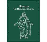 Hymns for home and church