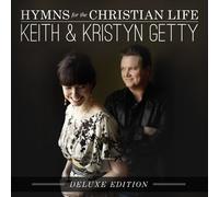 Keith Getty & Kristyn - Hymns for the Christian Life