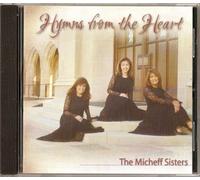 Hymns from The Heart - The Micheff Sisters