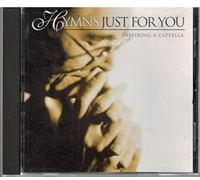 Hymns Just for You - Inspiring A Capella