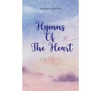 Hymns of the Heart From a lost soul