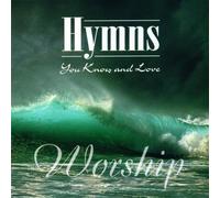 Various Artists - Hymns You Know & Love: Worship