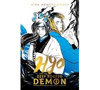 Hyo and the Deep-Rooted Demon: The epic Japanese-inspired YA fantasy with stunning art by the author: 2