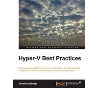 Hyper-V Best Practices