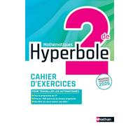 Hyperbole Mathématiques 2de - Cahier élève - 2026