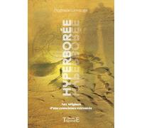 Hyperborée: Aux origines d’une conscience retrouvée