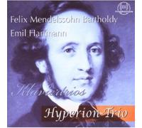 Hyperion-Trio; Hagen Schwarzrock; Oliver Kipp; Katharina Troe - Mendelssohn Bartholdy - Hartmann: Piano Trios
