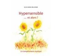 Hypersensible Et Alors ? (ebook)