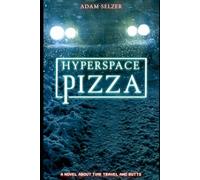 Hyperspace Pizza