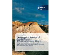 Hyperspectral Mapping of Alunite Mineral in Chh.Sambhajinagar District: Using Hyperspectral Remote Sensing, Field Spectroscopy, and GIS Techniques for Accurate Mineral Identification District