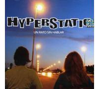Hyperstatic - Un Rato Sin Hablar