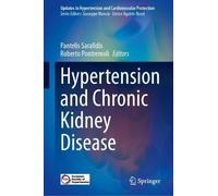 Hypertension and Chronic Kidney Disease (Updates in Hypertension and Cardiovascular Protection)