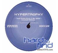 Hypertrophy - Just Come Back 2 Me-2005 [Import]