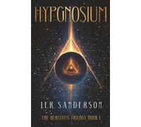 Hypgnosium: The Herculus Trilogy Book 1